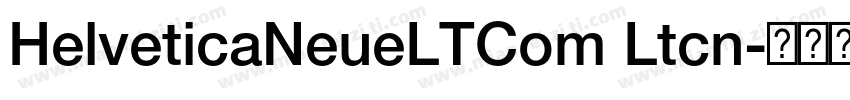 HelveticaNeueLTCom Ltcn字体转换